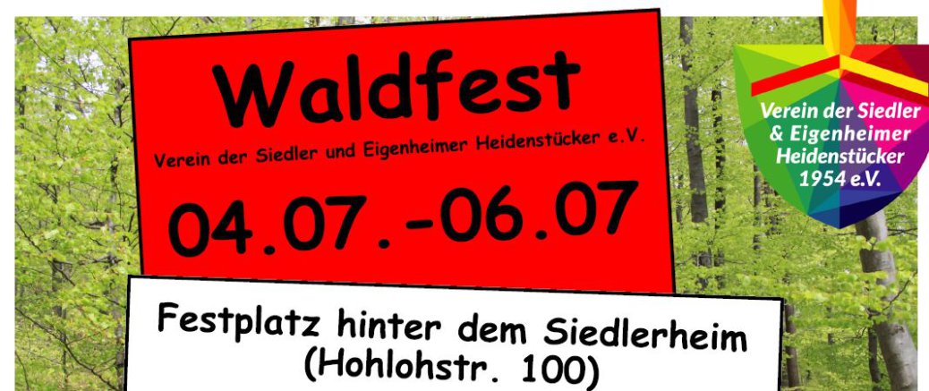 Waldfest am Siedlerheim vom 04.07.- 06.07.25 Waldfest am Siedlerheim vom 04.07.- 06.07.25