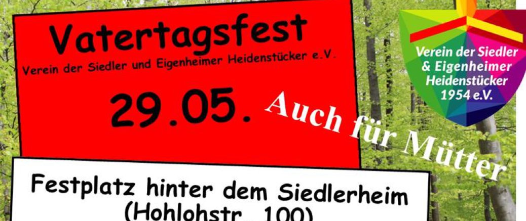 Vatertagsfest am 29.05.25 ab 10:00 Uhr am Siedlerheim